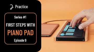 Joué Play | Practice: Basic layout and functions of the Piano Pad