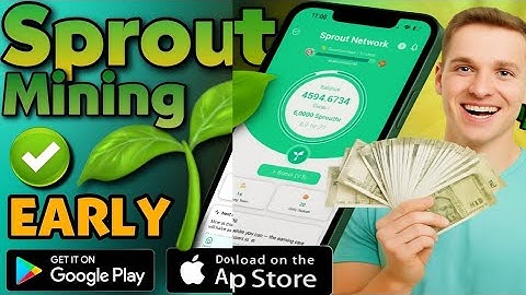 Sprout Network Early Airdrop - New Mobile Mining App
