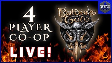 4-Player Co-op Live! | Baldur