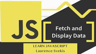 How to Fetch and Display API Data with JavaScript - A Beginner's Guide