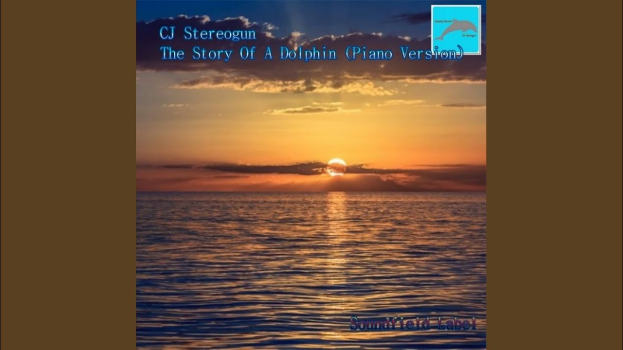 Sleduj The Story Of A Dolphin (Piano Version) na YouTube