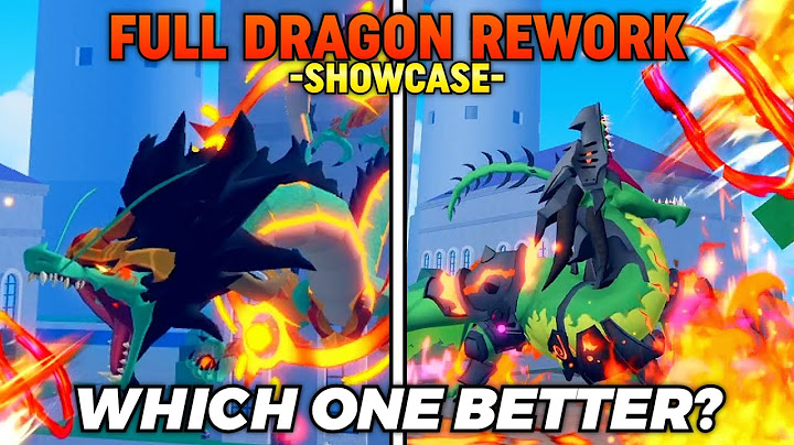 🐲 Full Dragon Rework Showcase! (+PvP Clip)【Blox Fruits】