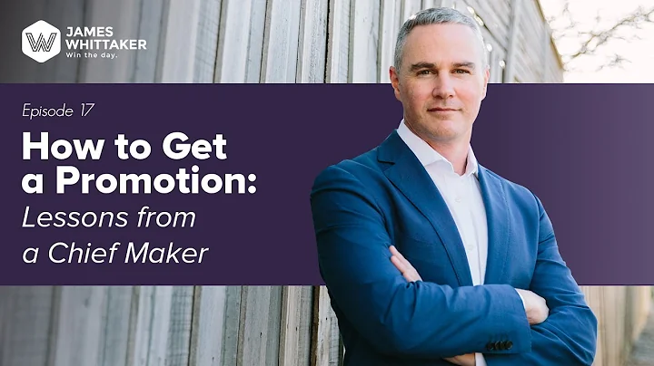 Episode 17: How to Get a Promotion  Lessons from a...