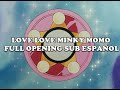 Love Love Minky Momo / Full Opening / Sub Español