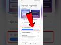 Mobile Ki Brightness Kaise Badhaye complete 💯✅ | How to increase mobile brightness #shorts