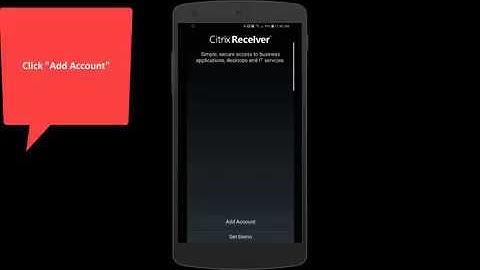 Installing Citrix Receiver for your Android Phone