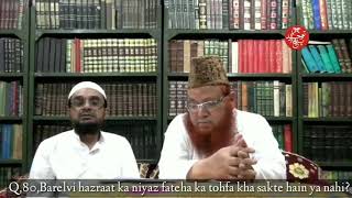 Barelvi hazraat ka niyaz fateha ka tohfa kha sakte hain ya nahi?