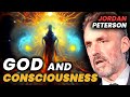 Jordan Peterson: God, Jung, Consciousness, &amp; Perception
