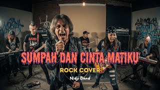 Download lagu SUMPAH DAN CINTA MATIKU - NIDJI | ROCK COVER