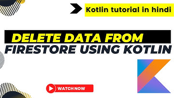 How to Delete Data from Firestore Android Studio using Kotlin