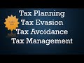 "Tax planning, tax avoidance, tax evasion " (In Hindi) PART 1