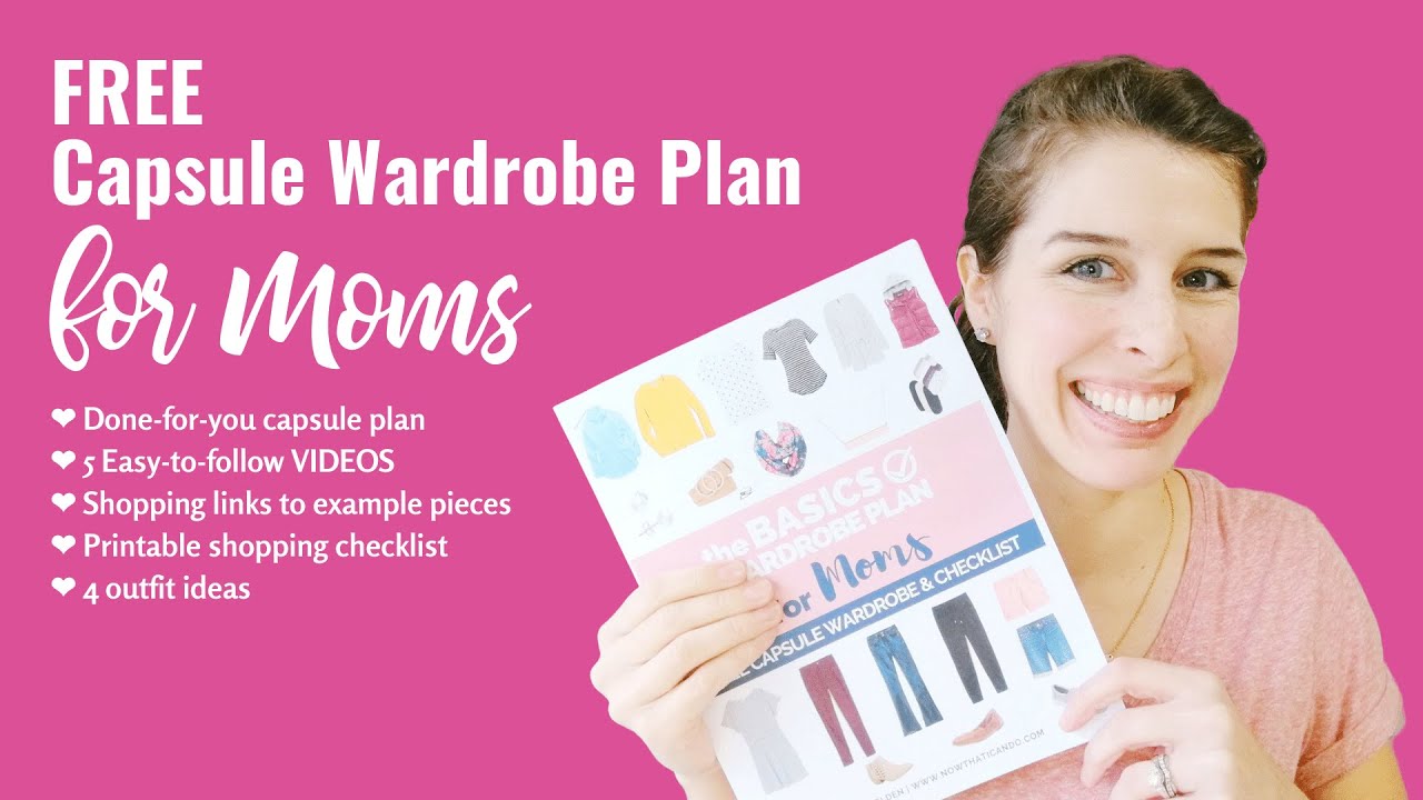 The Basic Capsule Wardrobe Plan for Moms (Free Download) 