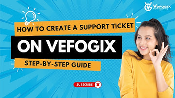 How to Create a Support Ticket on Vefogix | Step-by-Step Guide 🚀