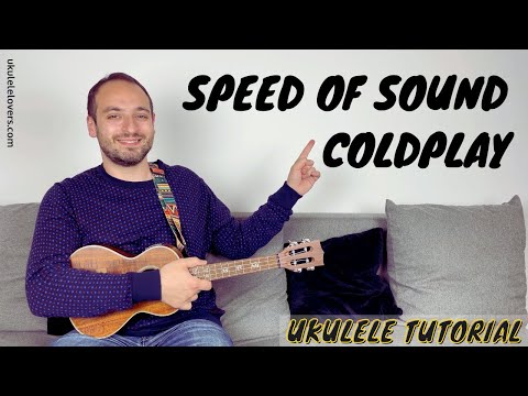 Speed Of Sound Ukulele Tutorial Coldplay – Chords and Riff with tabs on the screen!