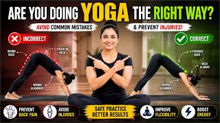 Avoid Common Yoga Mistakes: Correct vs. Incorrect Techniques
