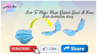 How To Make Mask Rubber Band Hair Decoration ideas DIY
