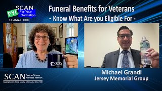 SCAN FYI 4.23.25: Funeral Benefits for Veterans -- Know What You Are Eligible For