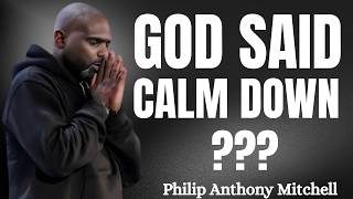 Celebrity GOD SAID: NOT BE CRAZY | Philip Anthony Mitchel Net Worth