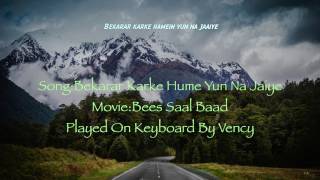 Video thumbnail of "Bekarar Karke Hume Yun Na Jaiye Instrumental With Lyrics"