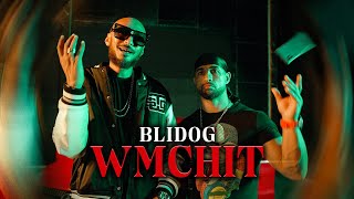 Blidog - WMCHIT | لي مشا الله لا يردو (Official Music Video)