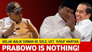 Download Lagu UST. YUSUF MARTAK: BOLAK BALIK KE SOLO, PRABOWO IS NOTHING MP3 Download Lagu UST. YUSUF MARTAK: BOLAK BALIK KE SOLO, PRABOWO IS NOTHING MP3