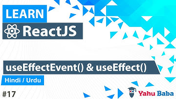 ReactJS UseEffectEvent Hook Tutorial in Hindi / Urdu