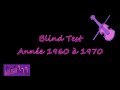 Blindtest  annes 60  70 connaissez vous reellement ces annes l 