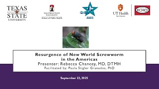 Resurgence of New World Screwworm in the Americas - for CHWs and Public Health Professionals- Part 1