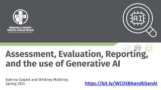 Assessment, Evaluation, Reporting and the use of Generative AI