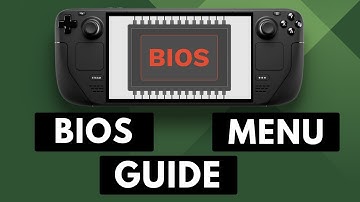 How to Boot the Steam Deck into BIOS & UEFI Mode?