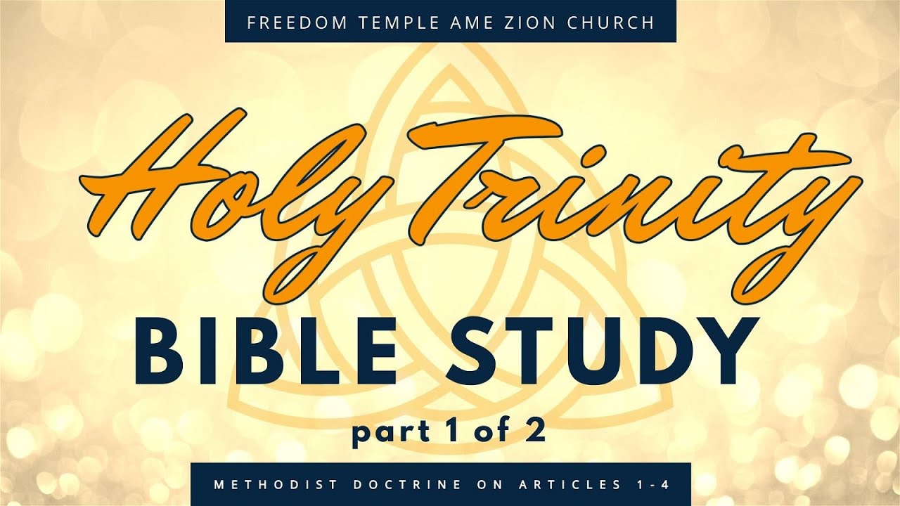 Methodist doctrine on the holy trinity youtube