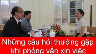 Download Những Câu Hỏi Thường Gặp Khi Phỏng Vấn Xin Việc Và Cách Trả Lời Video MP3 Những Câu Hỏi Thường Gặp Khi Phỏng Vấn Xin Việc Và Cách Trả Lời