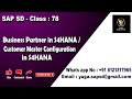 Sap sd class 78 business partner in s4hana  customer master configuration in s4hana yours yuga