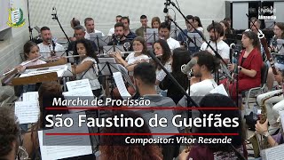 São Faustino De Gueifães - Vitor Resende - Marcha De Procissão Gueifães