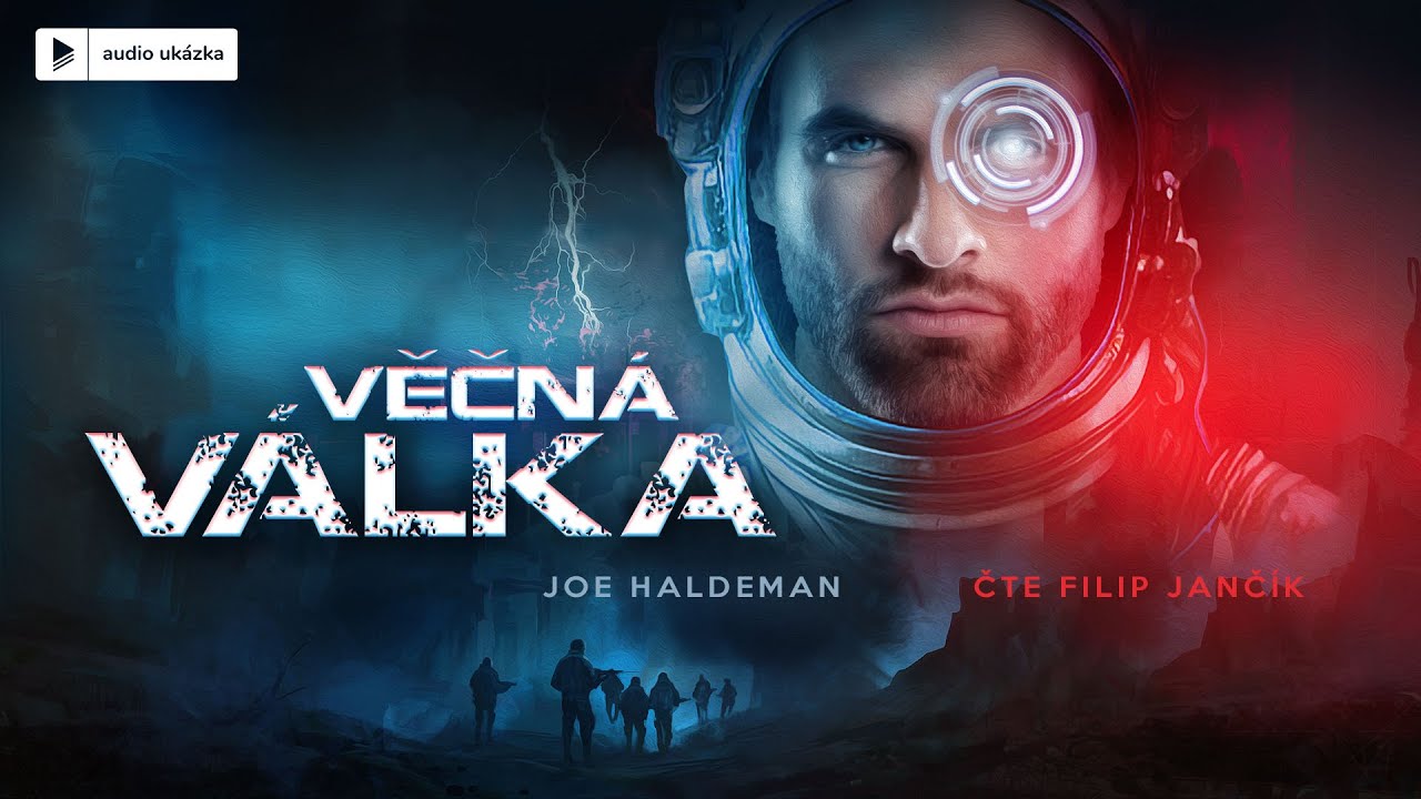 Joe Haldeman - Věčná válka | Audiokniha