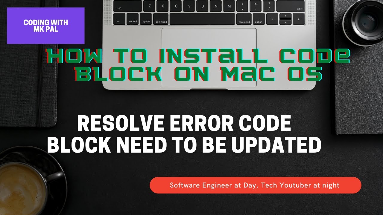 code block รันไม่ได้  2022 Update  Code Blocks Need to be Updated Error in Mac OS|Install CodeBlocks on Mac OS Catalina|Install X Code.