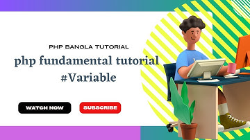 php bangla fundamentals tutorials || variable #1