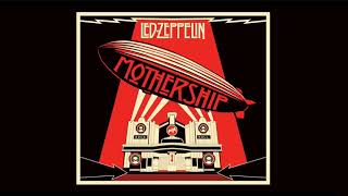 Led Zeppelin - Mothership (Full Album) (2007 Remaster) | Led Zeppelin - Greatest Hits