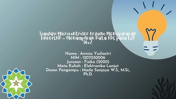 Elektronika Lanjut - Simulasi Arduino Menggunakan TinkerCAD (Menampilkan Data ADC pada LCD 16x2)