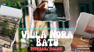 Review Villa Nora || Penginapan Kota Batu Murah || rekomendasi Villa kolam renang 900 ribuan