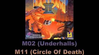 Doom II - M02 Underhalls / M11 Circle of Death / M17 Tenements (original 16 bit music)
