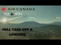 Full Take-off &amp; Landing, Air Canada Boeing 787-9, YUL - ATH