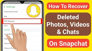 How To Recover Deleted Photos Videos and Chats on Snapchat (2024) screenshot 5