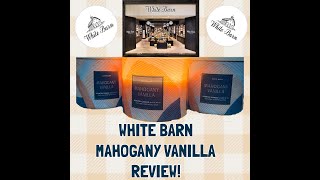 WHITE BARN MAHOGANY VANILLA 3 WICK CANDLE WHITE BARN MAHOGANY VANILLA 3 WICK CANDLE