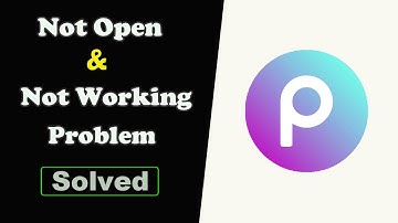 ✅Fix Android Picsart App Not Working and Not Open Problem ✅