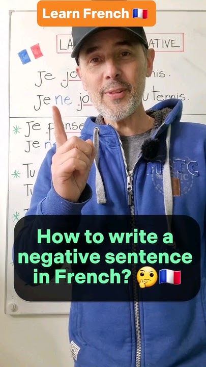 learn-french-grammar-how-to-write-a-negative-sentence-in-french