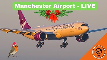 Manchester Airport  LIVE   |  Tue 23rd Dec 