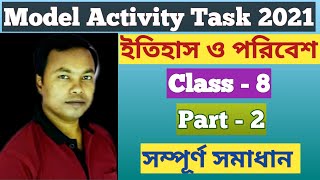 Model Activity Task Class 8 History Part 2 / wbbse Class 8 History Model Activity Task 2021 Part 2