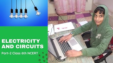 Electricity and Circuits : Class 6 Science : Chapter 12 : PART 2: Hindi : Akshat Dadhich