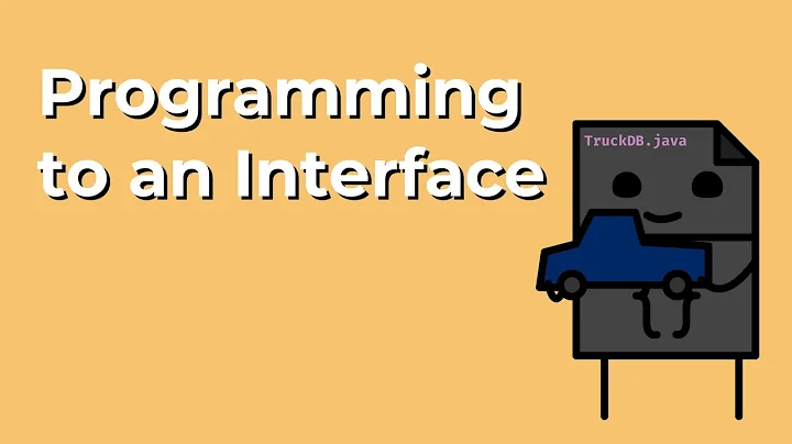 Programming to an Interface